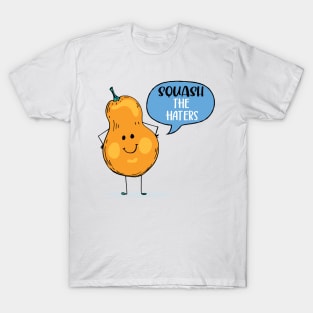 Squash The Haters T-Shirt